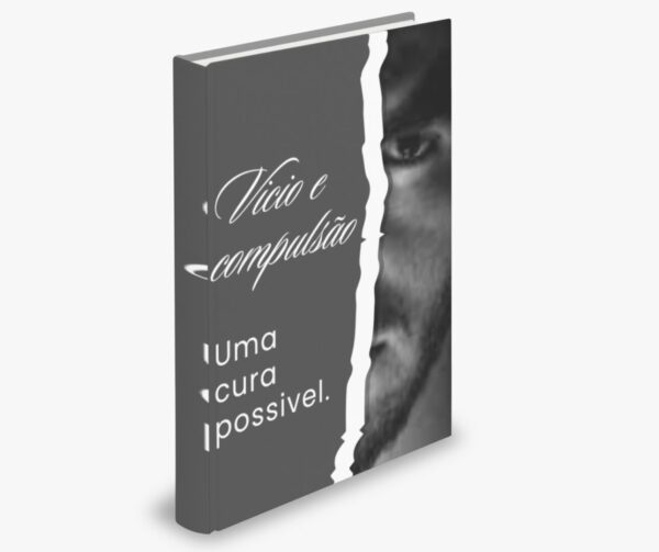 VICIO E COMPULSÃO UMA CURA POSSIVEL - Image 2
